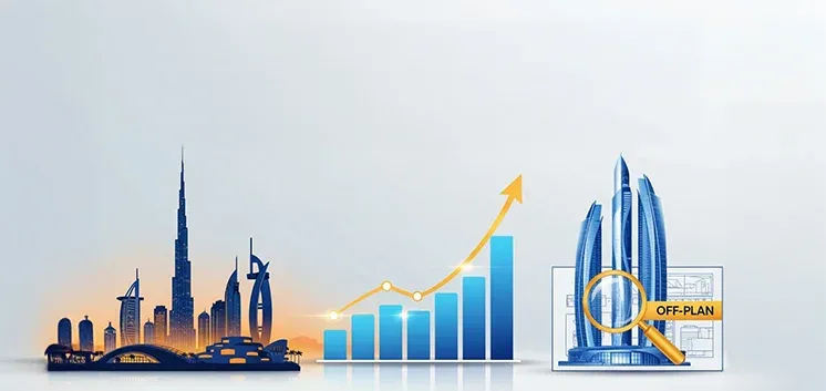 Advantages of Off-plan Properties in Dubai